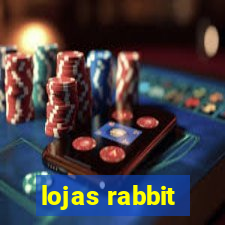 lojas rabbit